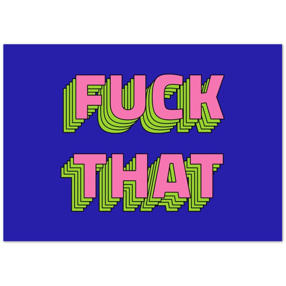 Retro Color F*** That – Klassisches mattes Poster (Premium)