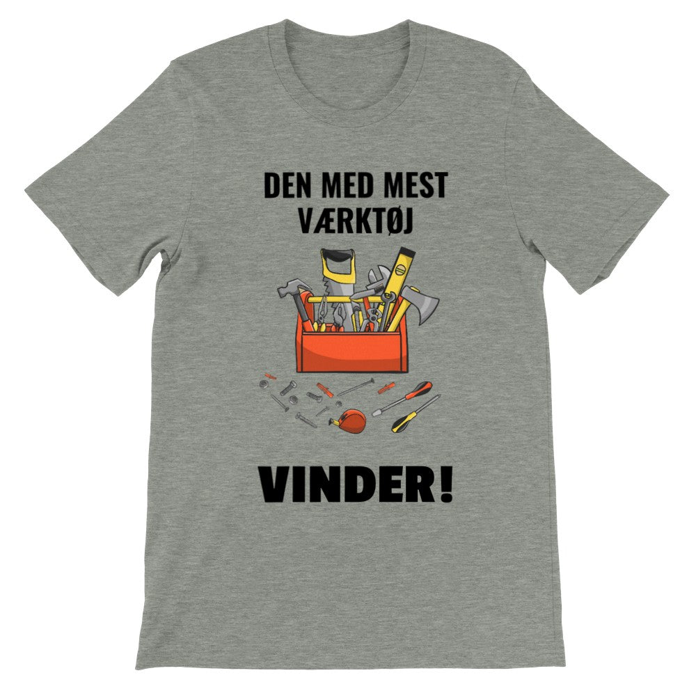 Zitat T-Shirt - Handwerker - Derjenige mit den meisten gewonnenen Werkzeugen - Premium Unisex T-Shirt
