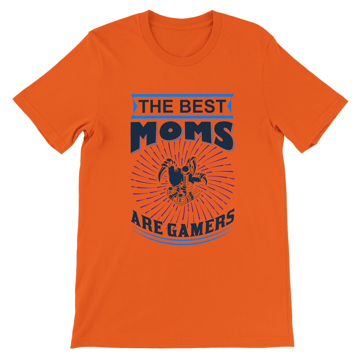 Gaming T-shirts - The Best Moms Are Gamers - Premium Unisex T-shirt 