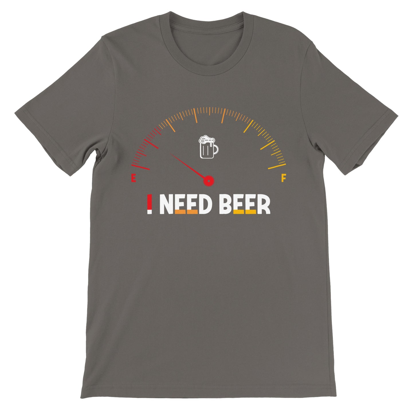 Funny T-shirts - I Need Beer - Premium Unisex T-shirt 