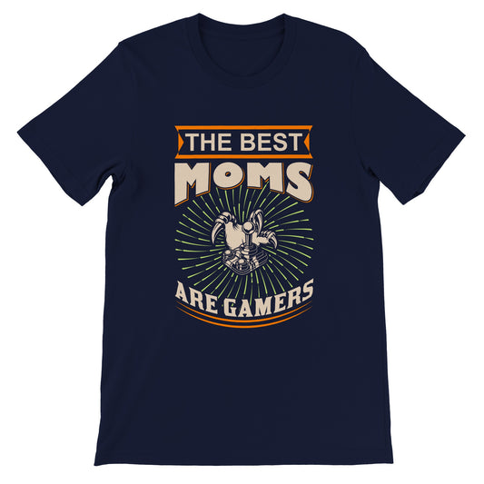 Gaming T-shirts - The Best Moms Are Gamers - Premium Unisex T-shirt