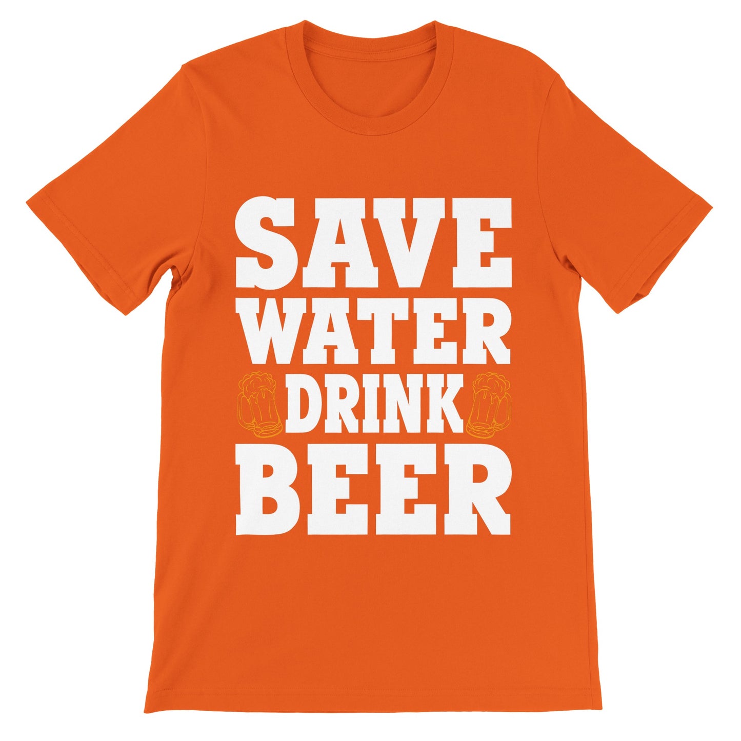 Lustige T-Shirts – Wasser sparen, Bier trinken – Premium-Unisex-T-Shirt 