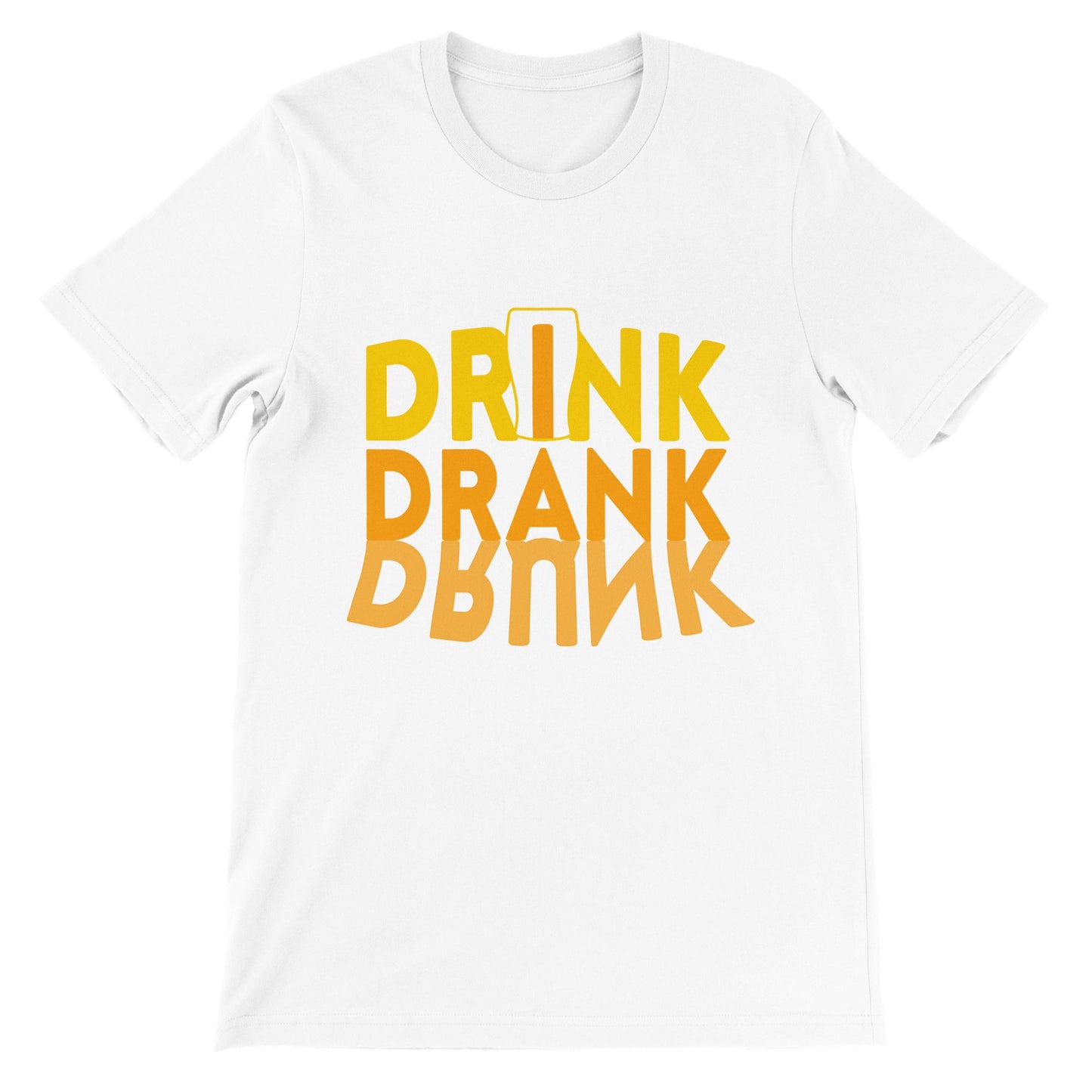 Lustige T-Shirts - Drink Drunk Drunk - Premium Unisex T-Shirt 