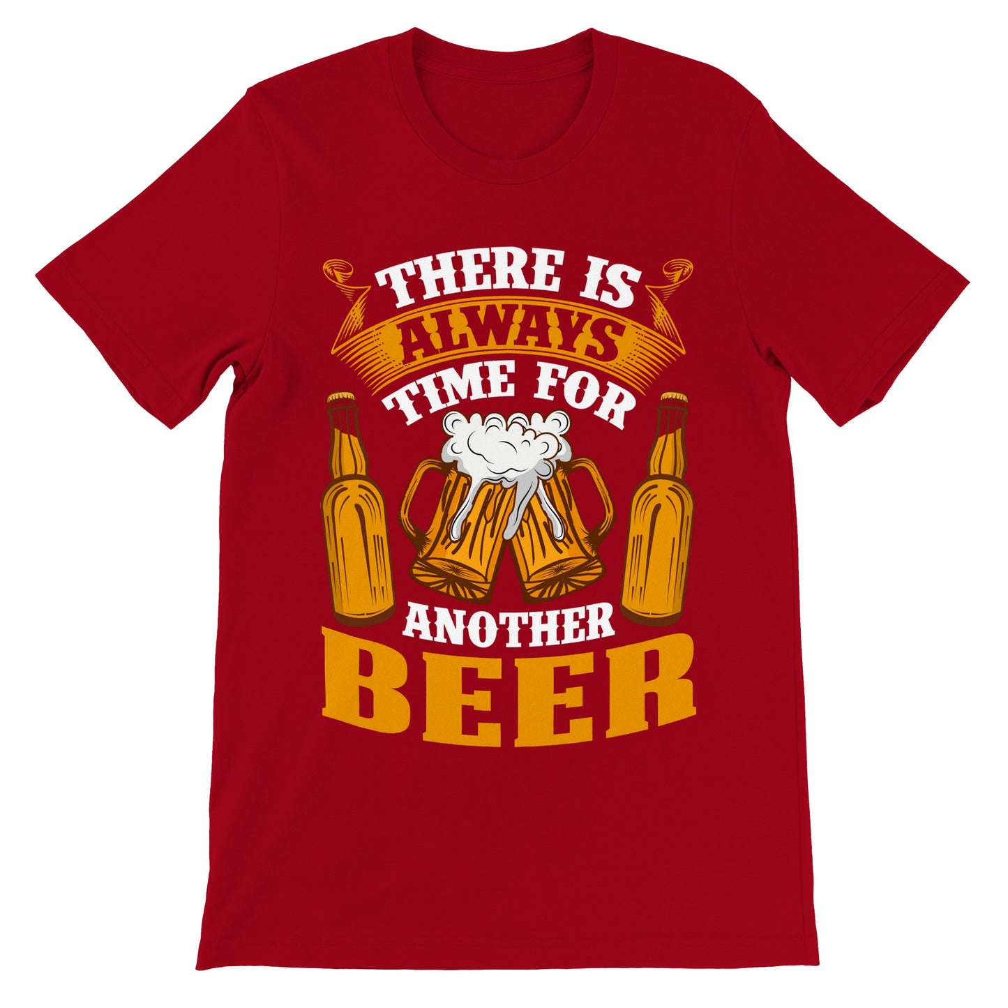 Lustige T-Shirts – Es ist immer Zeit für ein weiteres Bier – Premium-Unisex-T-Shirt 