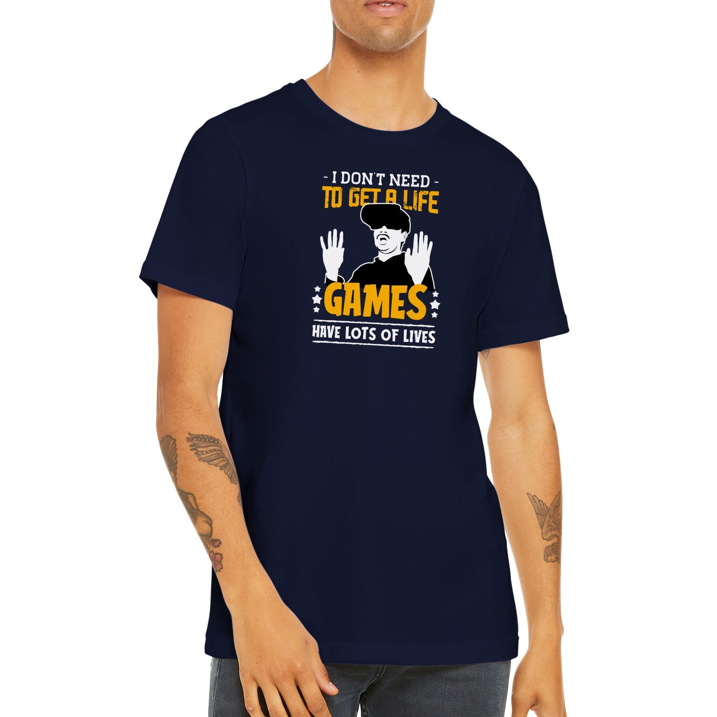 Gaming T-shirt - I Dont Need to Get A Life Games Have Lots of Life - Premium T-shirt 