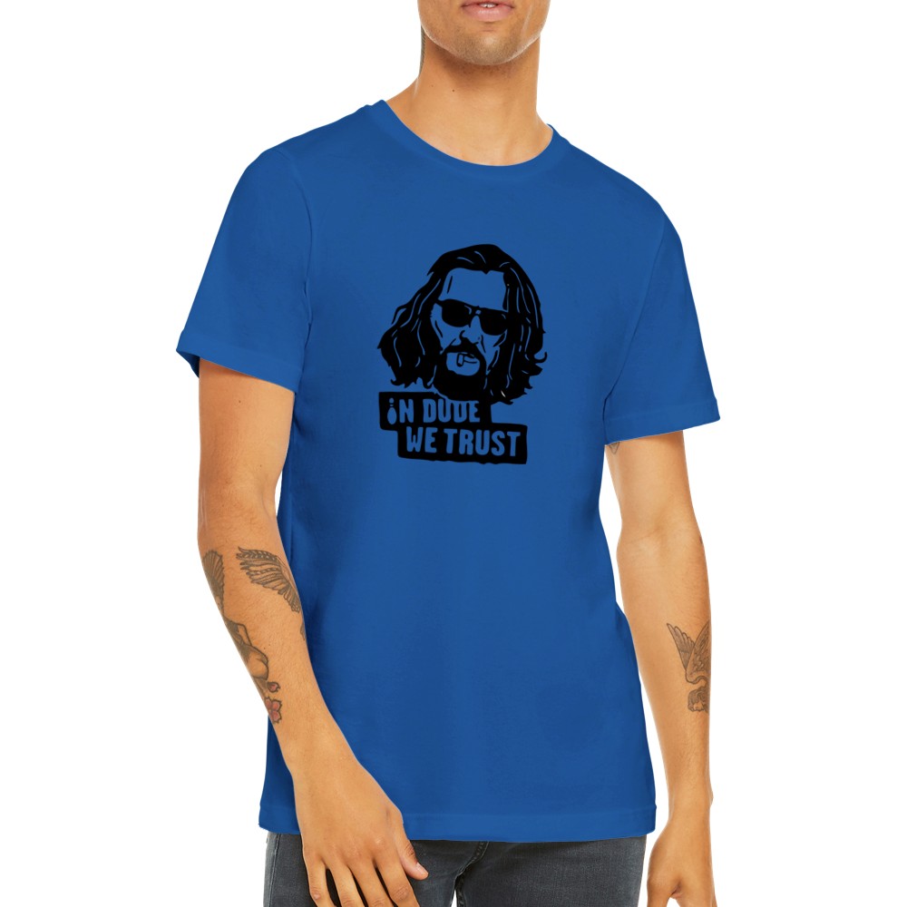 T-shirt - Lebowski - In Dude We Trust - Premium Unisex T-shirt