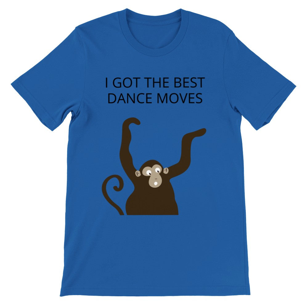 Sjove Artwork T-shirts - Abe - I Got The Best Dance Moves - Premium Unisex T-shirt