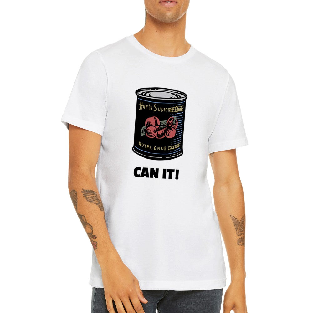 Funny T-Shirts - Can It Vintage Artwork - Premium Unisex T-Shirt