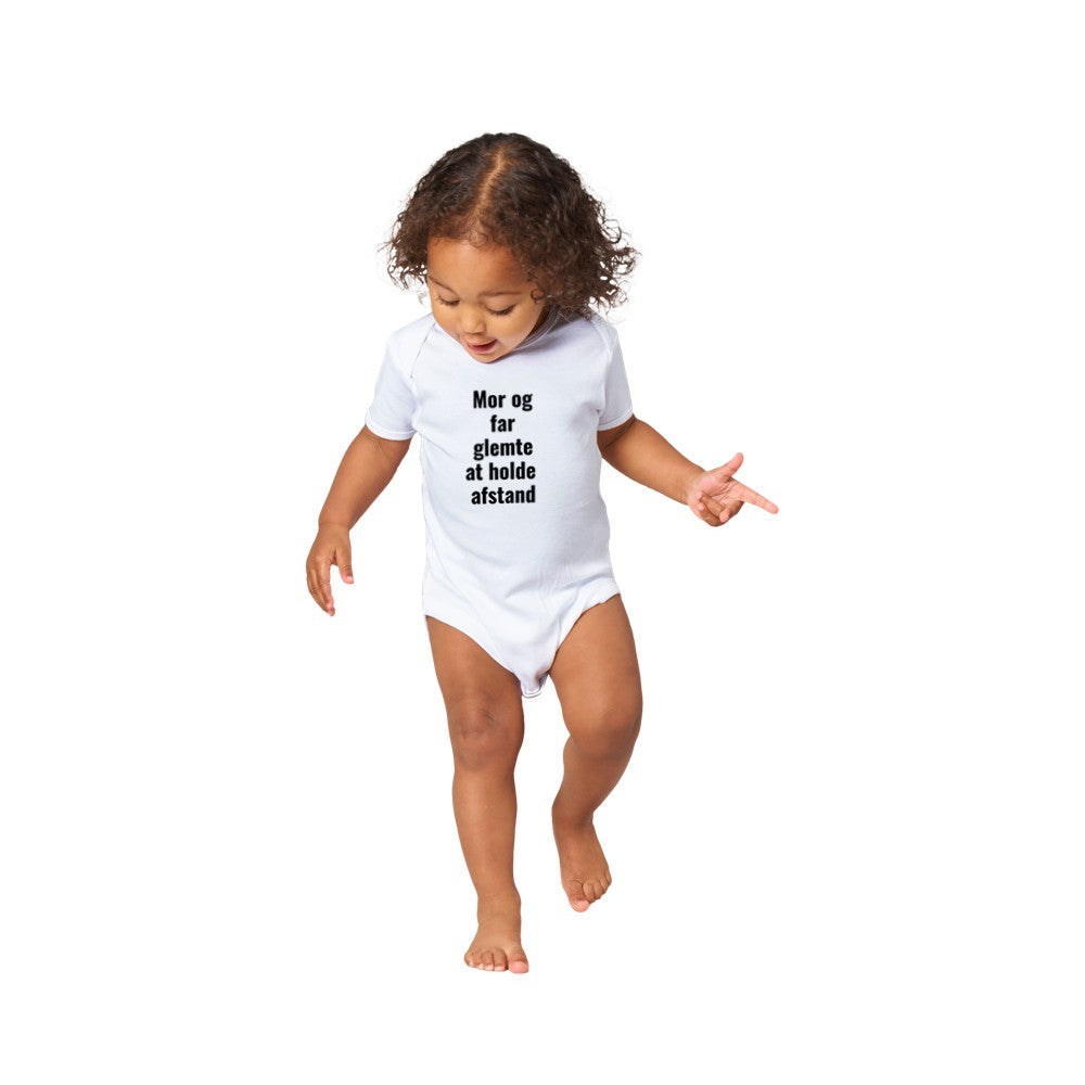 Classic Onesie baby bodysuit - Mom and Dad forgot to keep their distance
