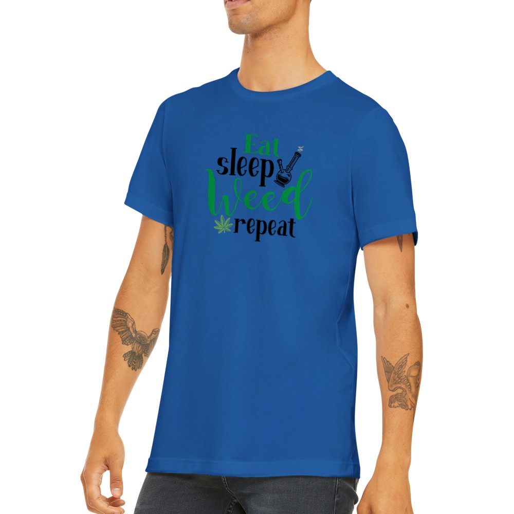 Citat T-shirt - Eat, Sleep, Weed Repeat - Premium Unisex T-shirt