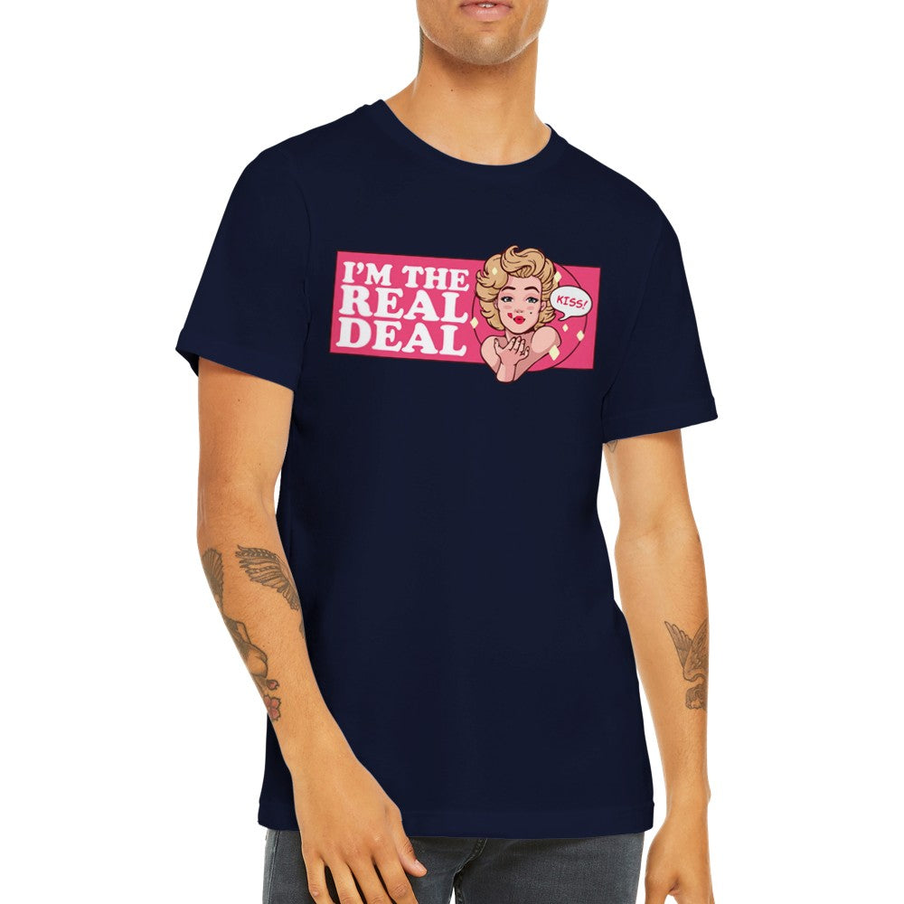 Zitat T-Shirt - Marilyn Monroe Im The Real Deal - Premium Unisex T-Shirt