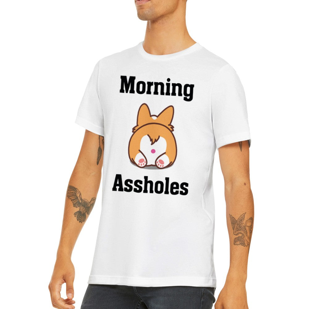 Citat T-shirt - Sjove Citater - Morning Assholes Premium Unisex T-shirt