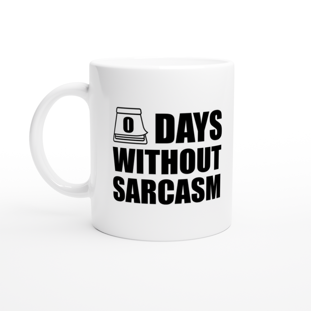 Krus - Sjove Sarkasme Citater - 0 Days without Sarcasm