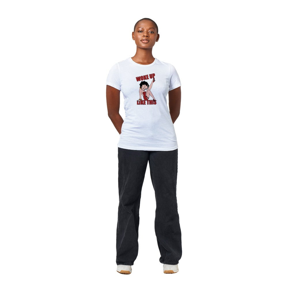T-Shirt - Betty Boop Woke Up Like This - Premium Damen T-Shirt mit Rundhalsausschnitt 