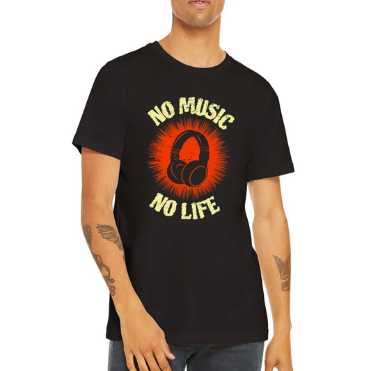 Music T-Shirts - Mo Music No Life - Premium Unisex T-shirt