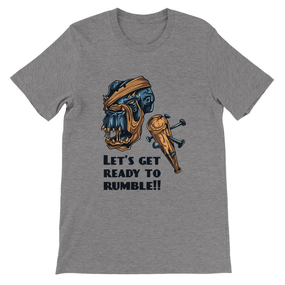 Artwork T-shirts - Lets Get Ready to Rumble - Premium Unisex T-shirt