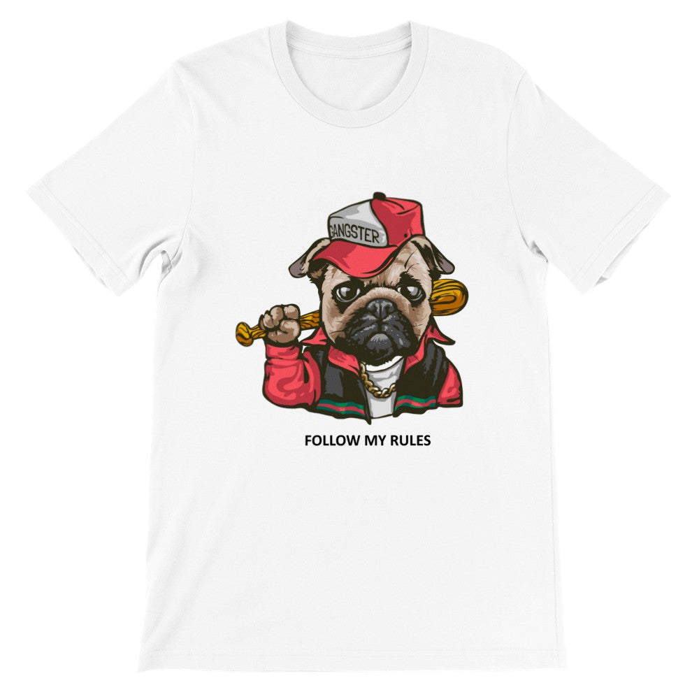 Lustige T-Shirts - Französische Bulldogge Follow My Rules Premium Unisex T-Shirt 