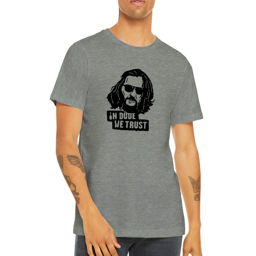 T-shirt - Lebowski - In Dude We Trust - Premium Unisex T-shirt