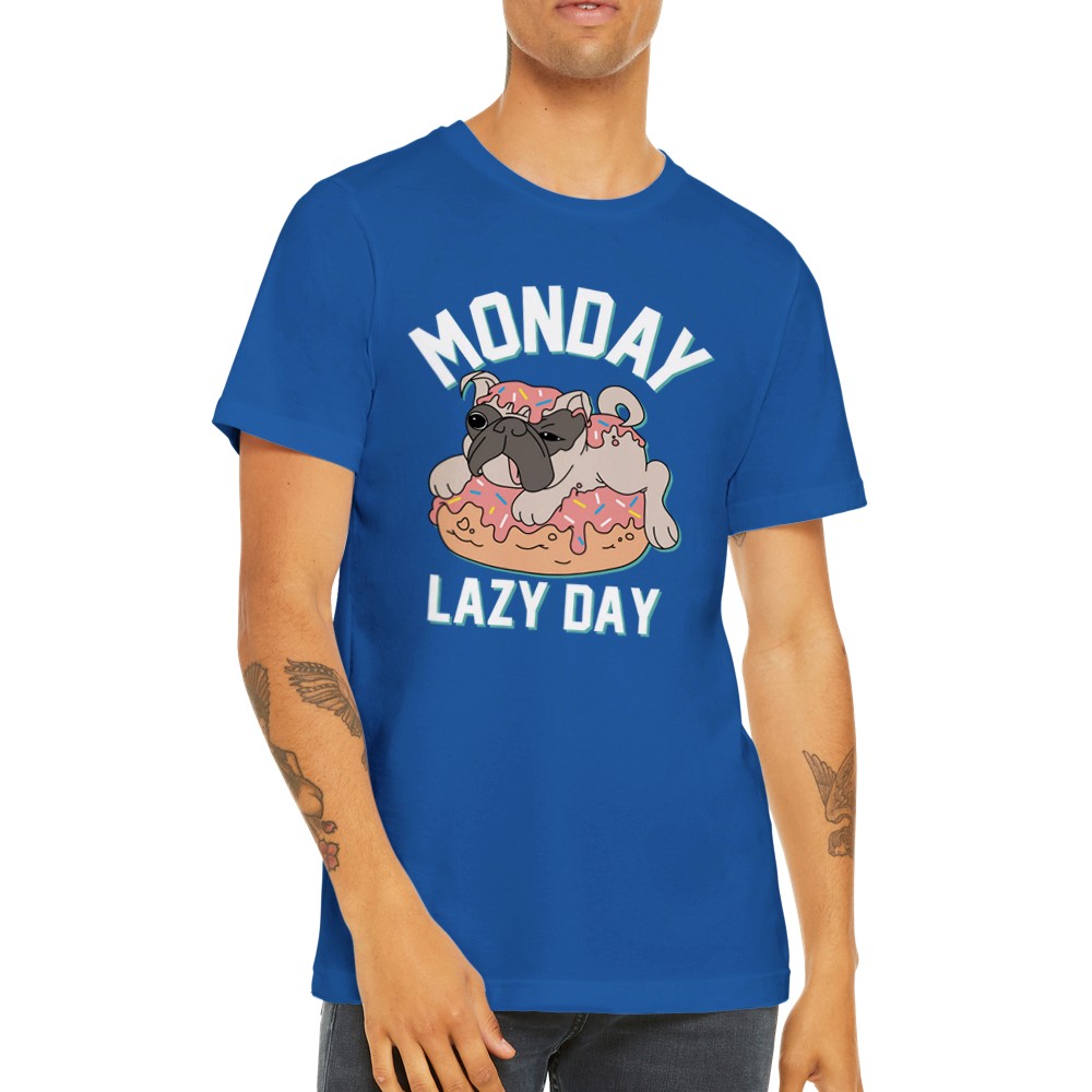 Lustige T-Shirts - Hund - Lazy Day Montag - Premium Unisex T-Shirt 