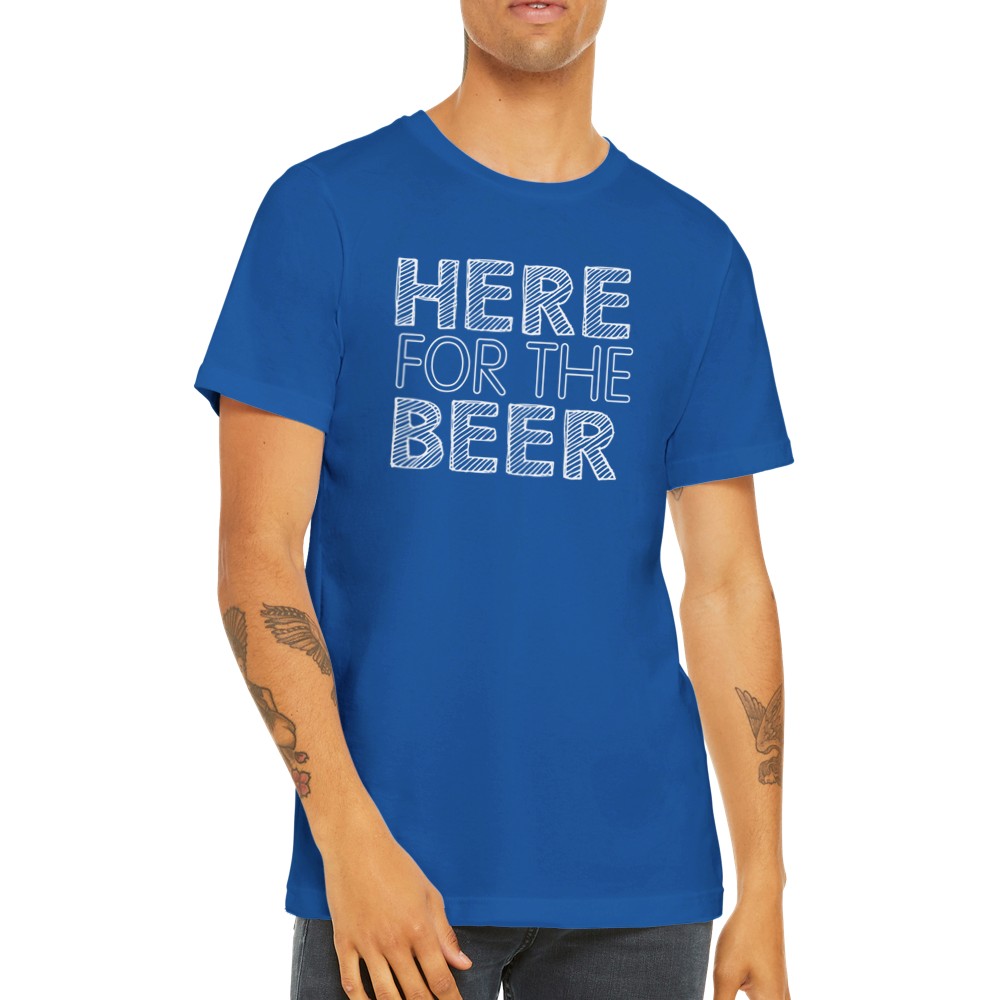 Lustige T-Shirts - hier für das Bier - Premium-Unisex-T-Shirt 