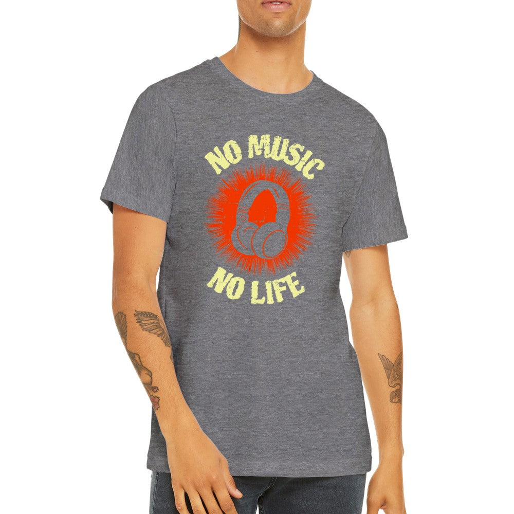 Musik-T-Shirts – No Music No Life – Premium-Unisex-T-Shirt